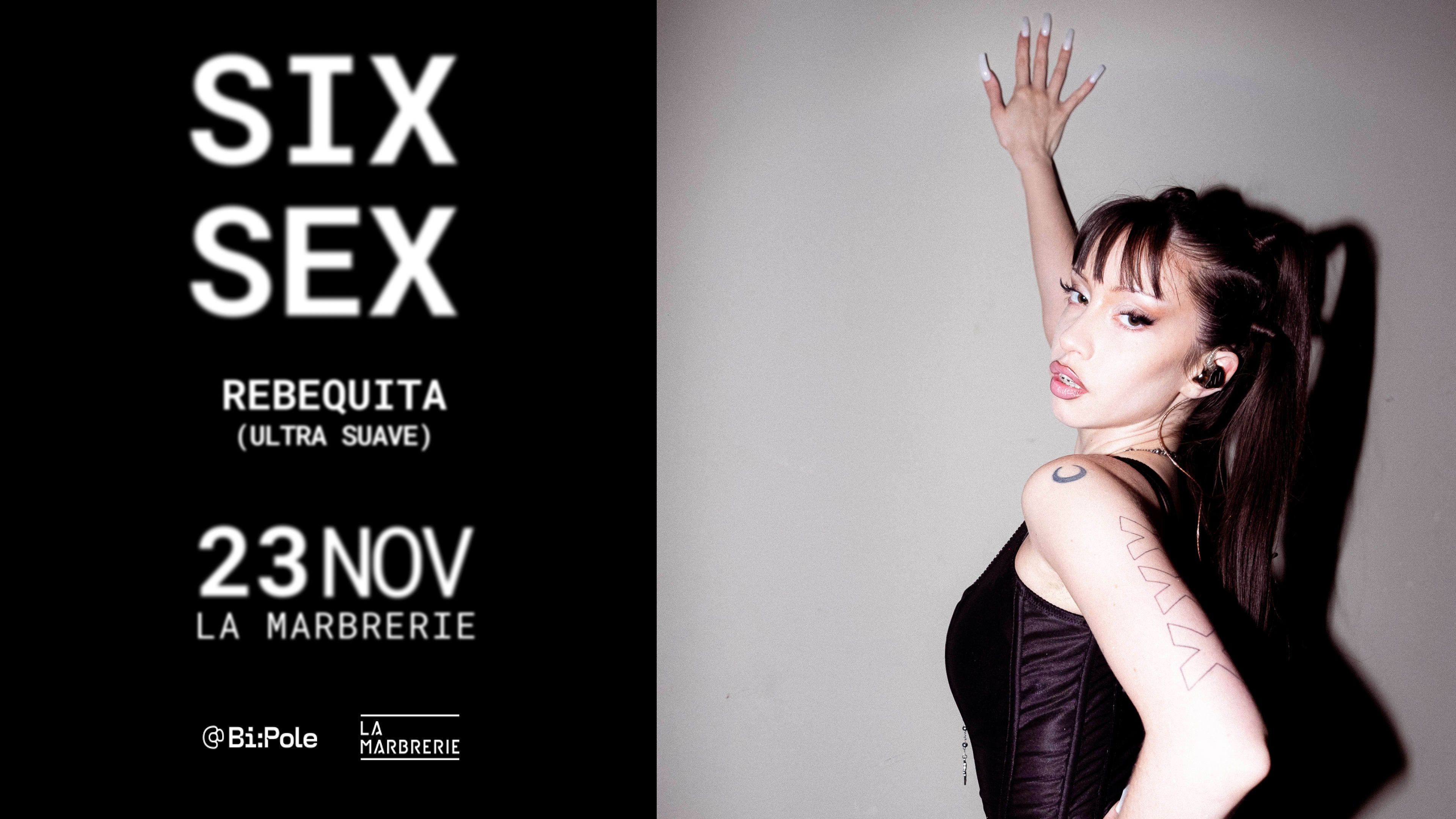 Six Sex + Rebequita Dj Set @ La Marbrerie, Montreuil Cover