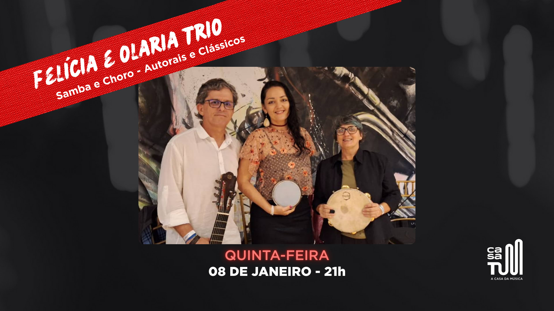Casa Tum Apresenta: Felícia E Olaria Trio Cover