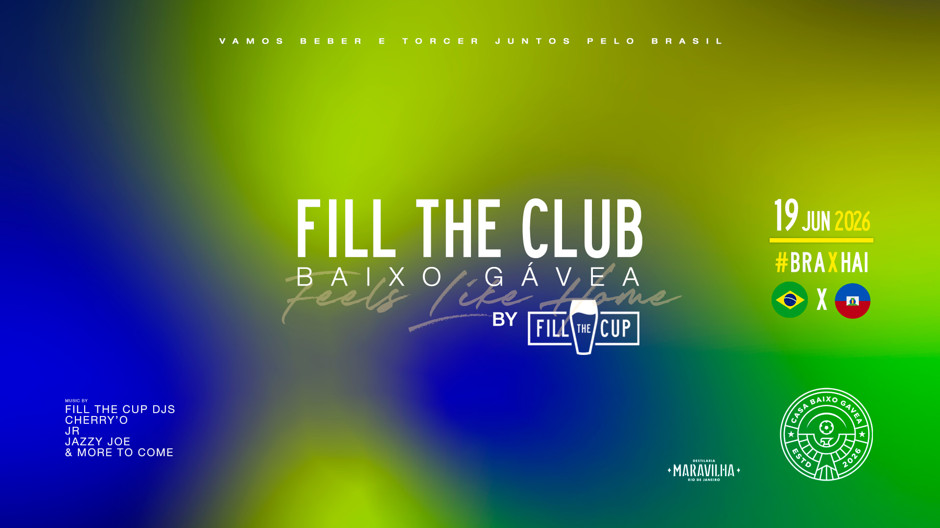 19/06 | Fill The Club #02 | Bra X Hai | Casa Baixo Gávea Cover