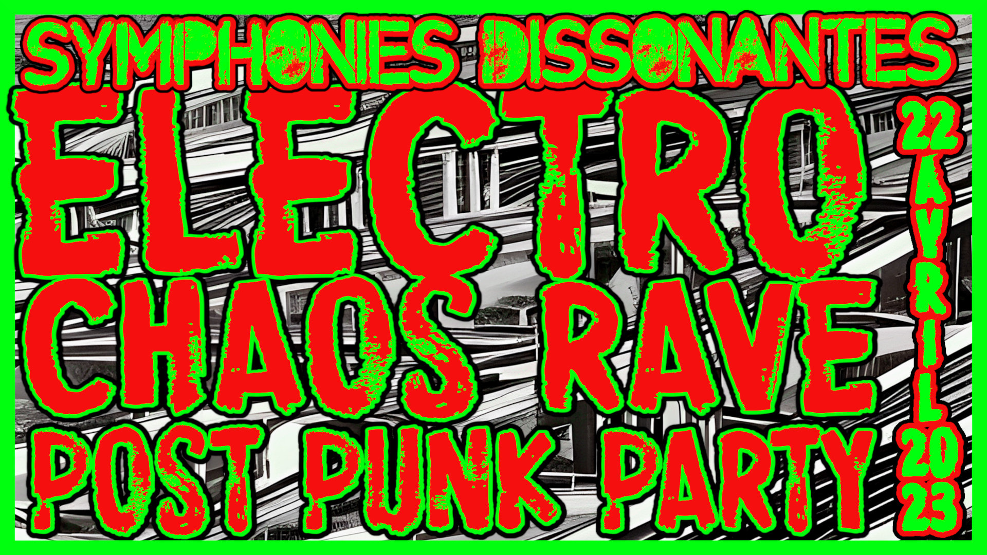Electro Chaos Rave Post Punk Party Cover