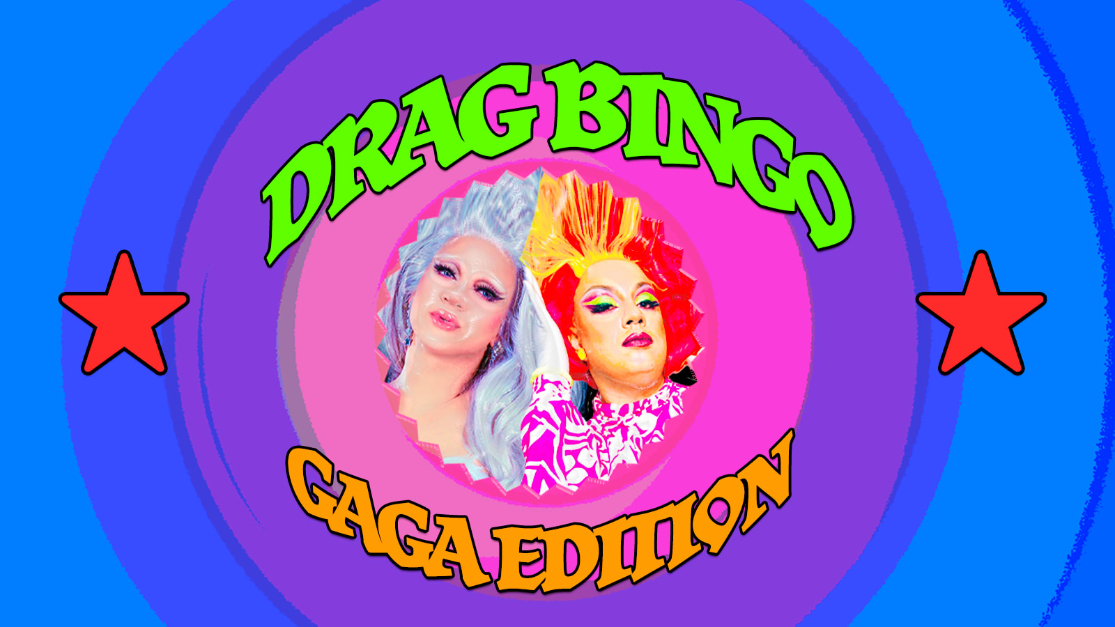 Drag Bingo: Ressaca Gaga Edition Dom 25/5 @ Zigduplex Cover