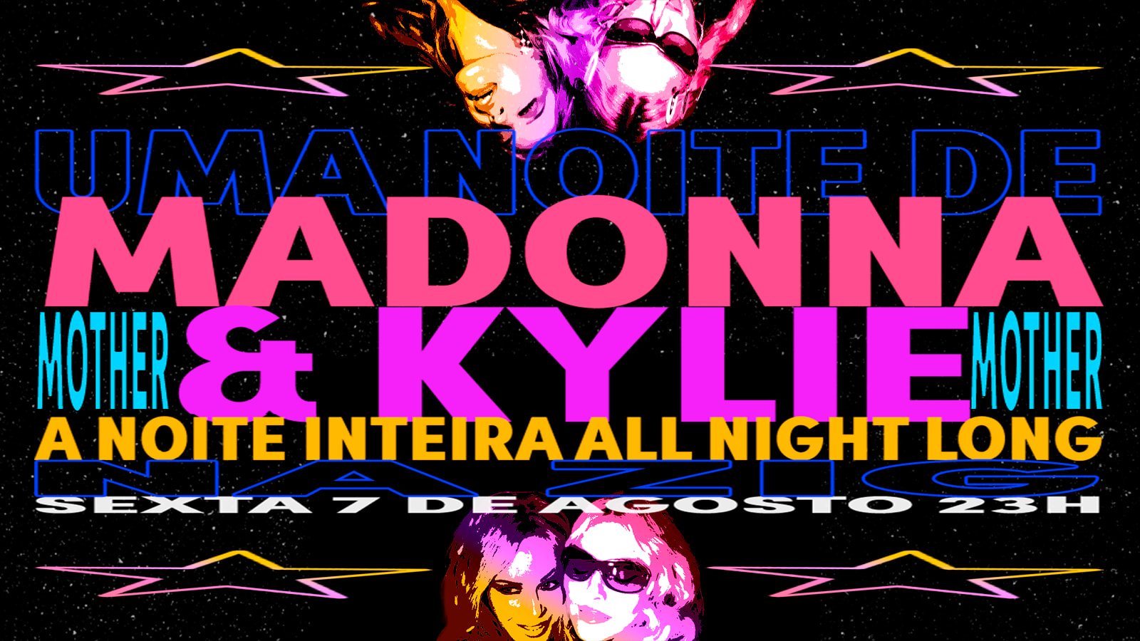 Uma Noite De Madonna & Kylie Sexta 7/8 @ Zig Cover