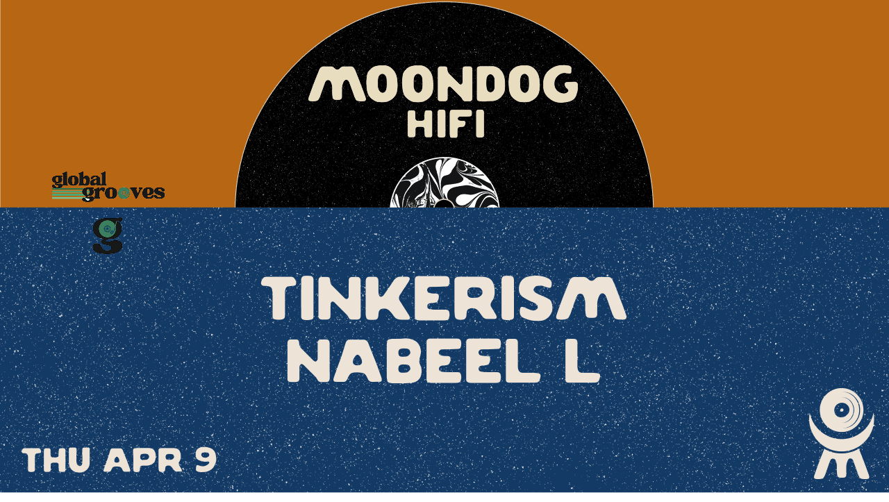 Global Grooves Presents: Tinkerism + Nabeel L Cover
