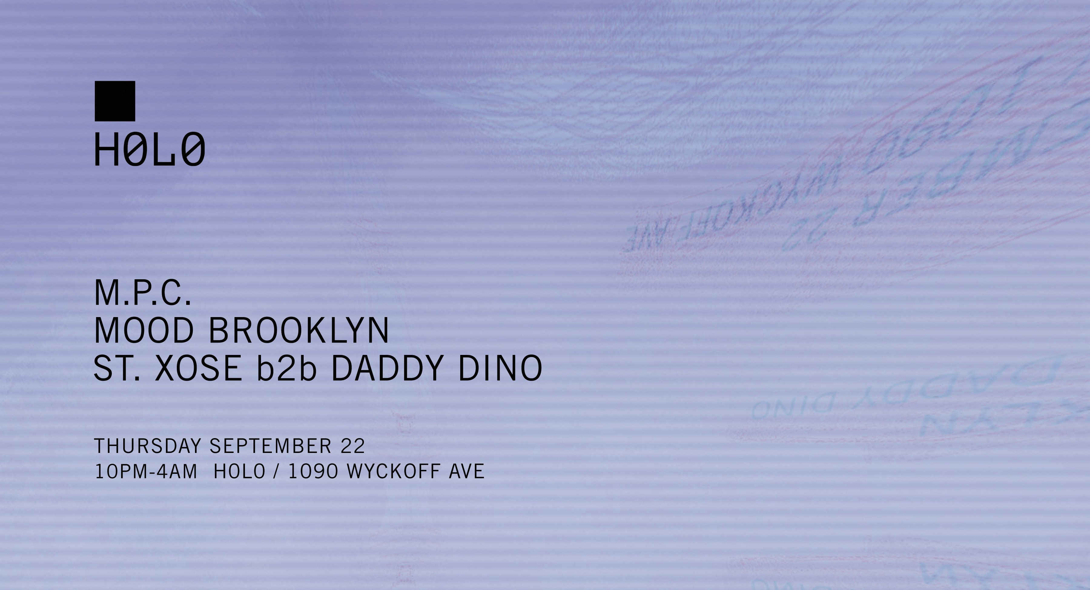 H0l0 Presents: M.P.C., Mood Brooklyn & St. Xose B2b Daddy Dino Cover
