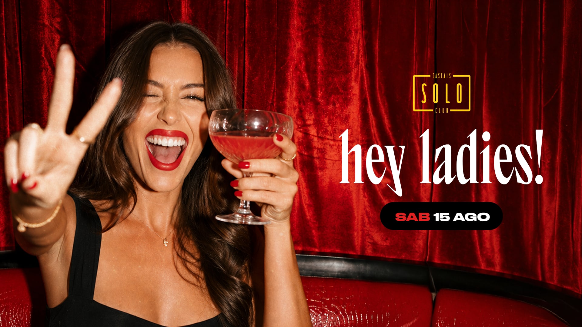 15 Agosto Sábado - Hey Ladies! Oferta Bandida Do Pomar Cover