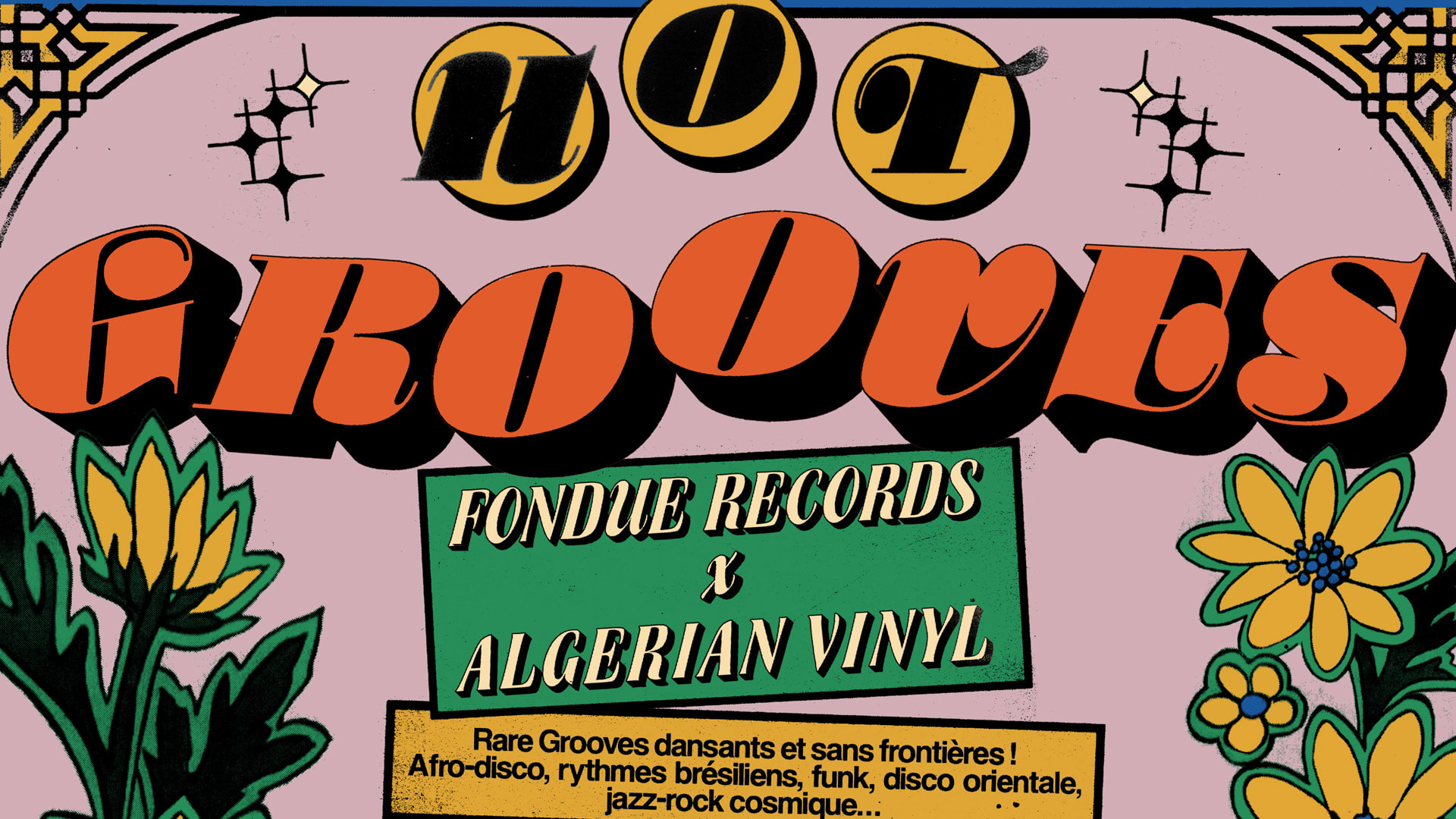 Hot Grooves Selecta : Fondue Records & Algerian Vinyl Cover