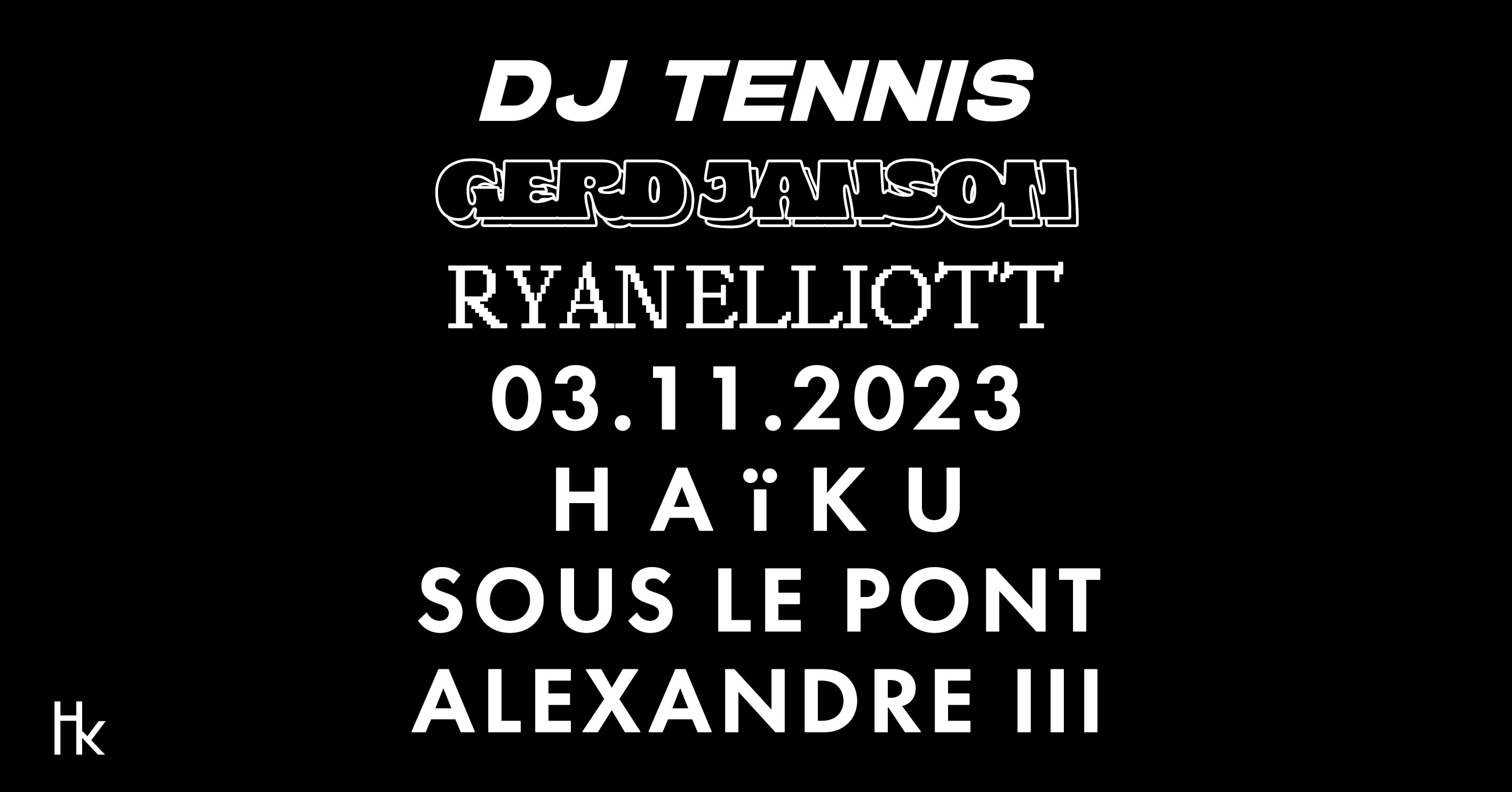 H A Ï K U X Dj Tennis X Gerd Janson X Ryan Elliott Cover