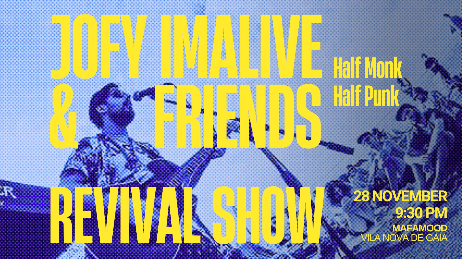 Jofy Imalive & Friends Half Monk Half Punk Revival Show Cover