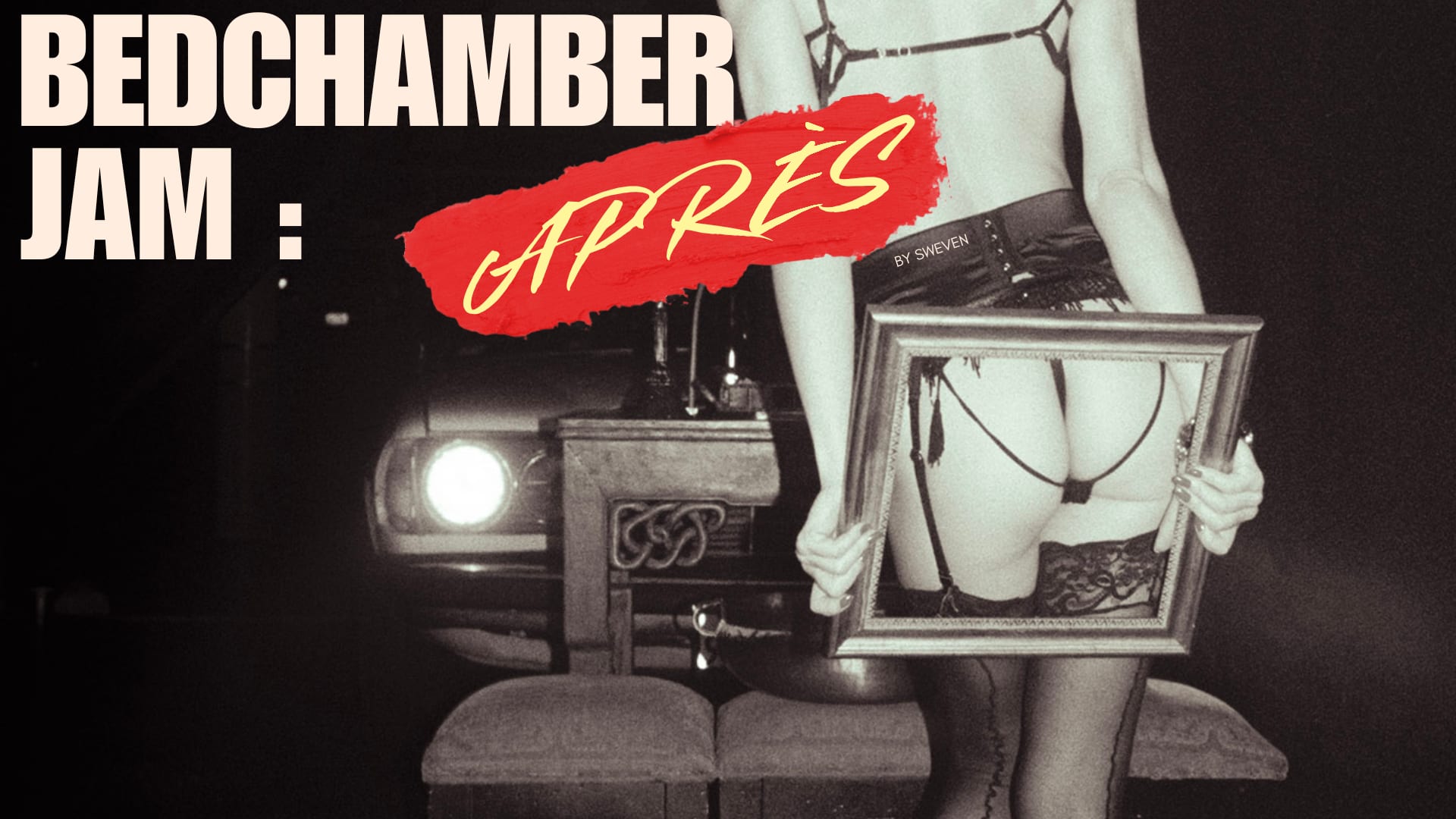 Bedchamber Jam:Après - An Underground After Hours Experience Cover