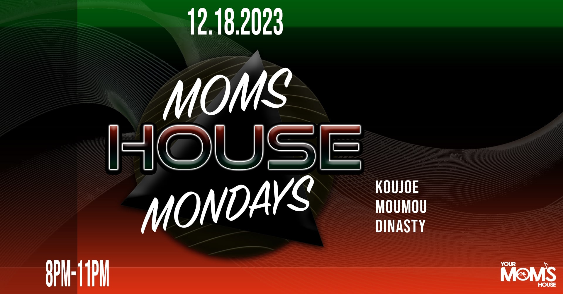 Mom's House Mondays 12/18 Cover