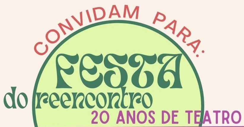 A Festa Do Reencontro - 20 Anos De Teatro Cover