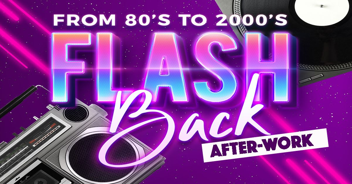 Afterwork Flashback 80' 90' 2000' - 22 Avril Cover