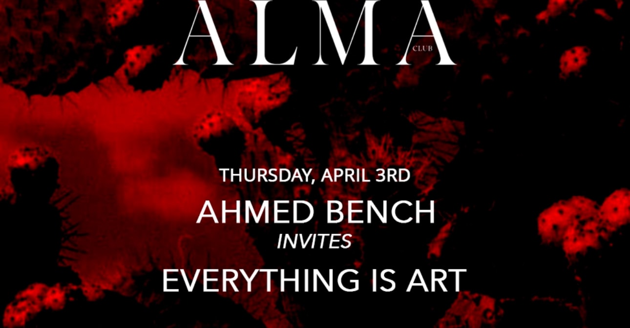 Alma X Arc With Ahmed Bench & Everything Is Art Cover