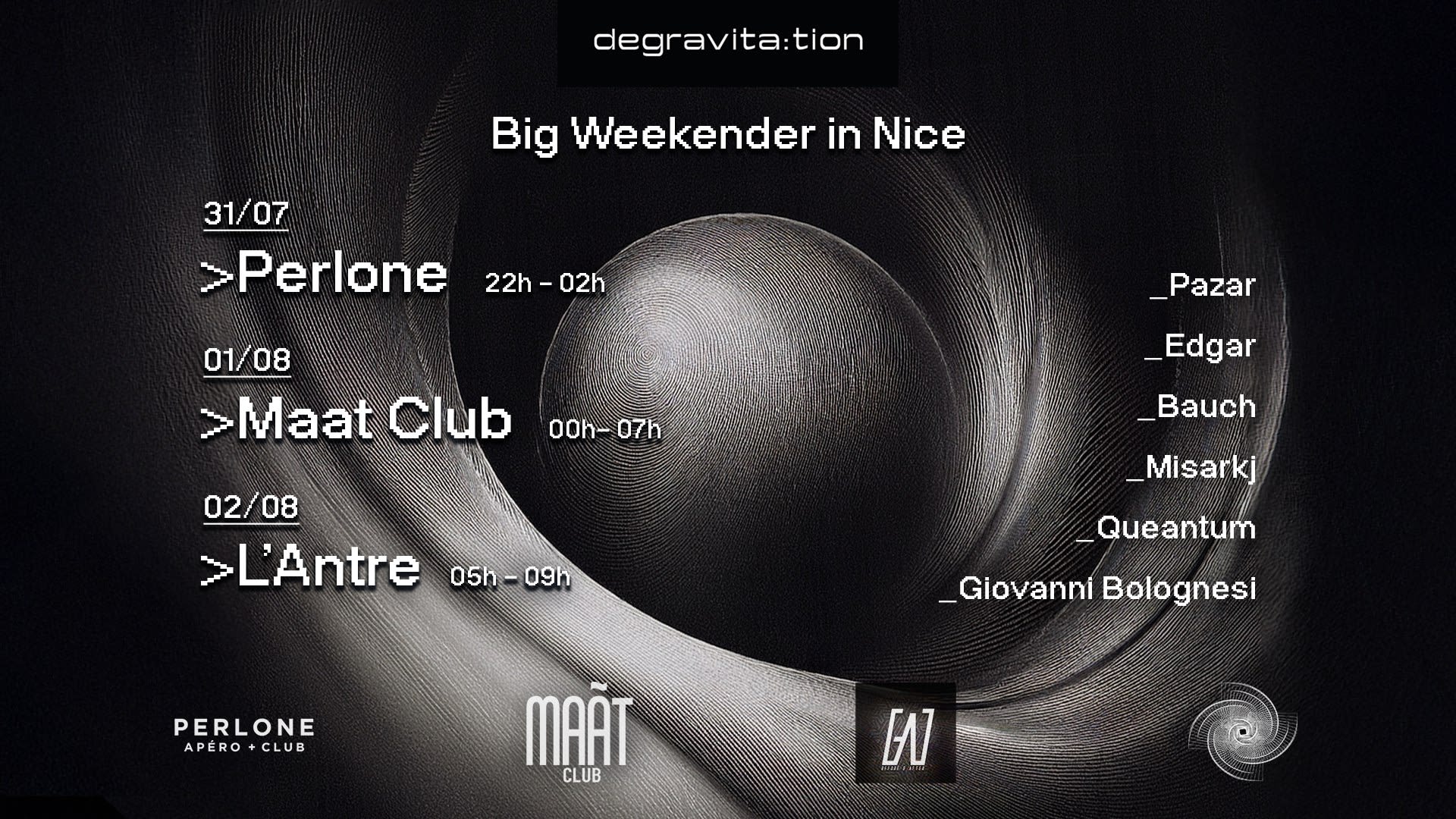 Degravita:Tion • Big Weekender • In Nice Cover