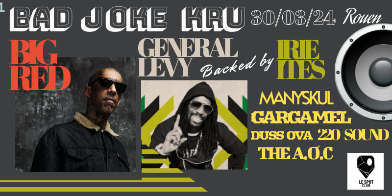 Bad Joke Kru Invite: Big Red // General Levy // Iries Ites Cover