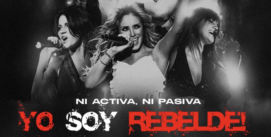 Ni Activa, Ni Pasiva: Yo Soy Rebelde - Fiesta Latina Cover