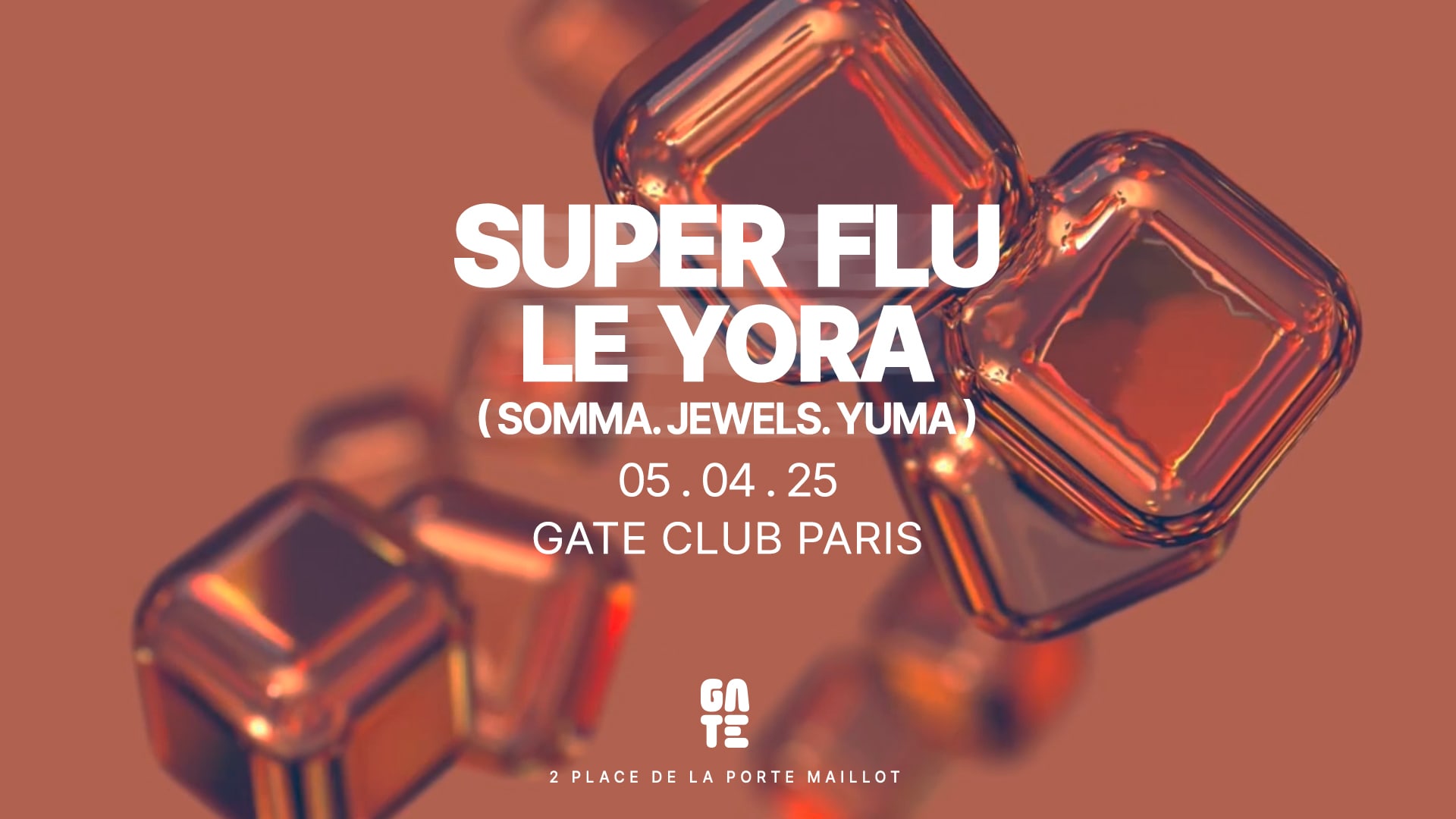 Super Flu X Le Yora (Somma, Jewels, Yuma) At Gate Club Paris Cover