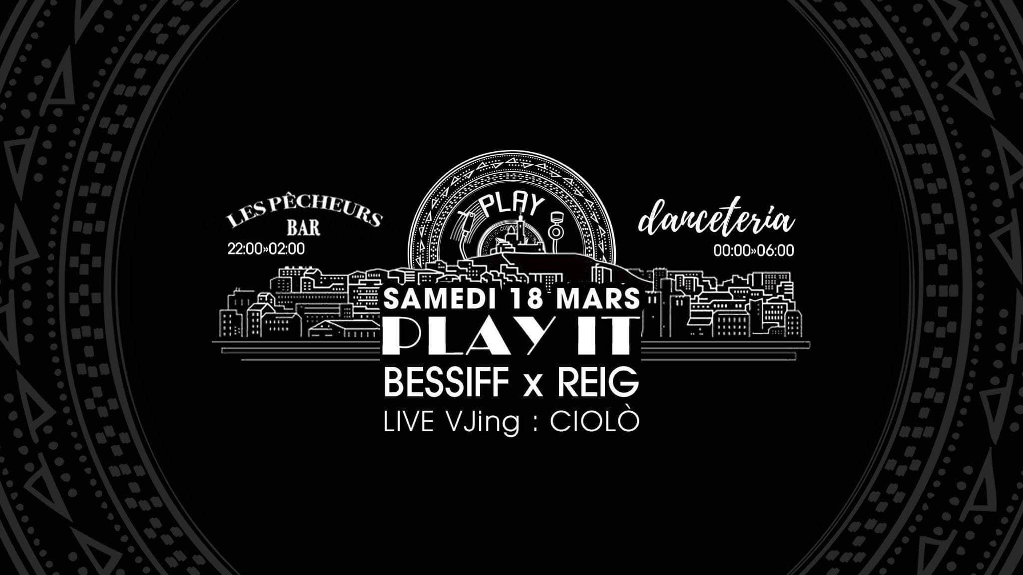Play It Invite Bessiff X Reig @ Danceteria Cover