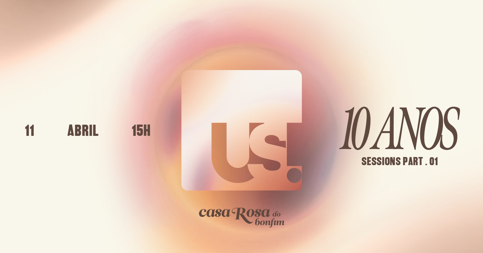 Us! 10anos• Sessions.Part01 • 11 De Abril, 15h • Cover