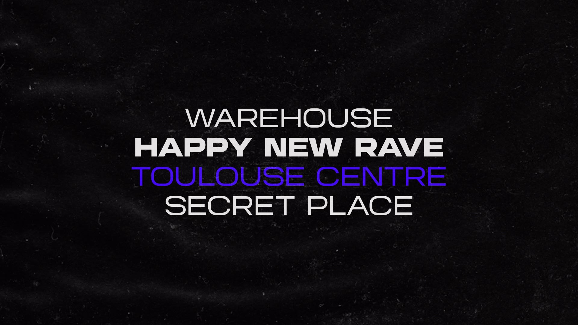 Happy New Rave Toulouse Cover