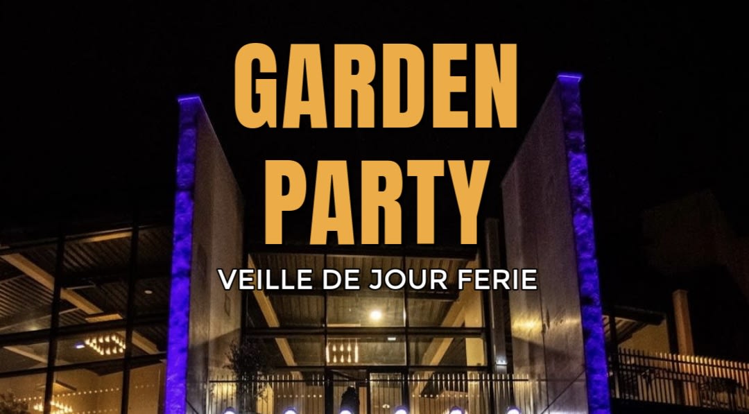 Garden Party - Jeudi 14 - Août - Veille De Jour Férié Cover