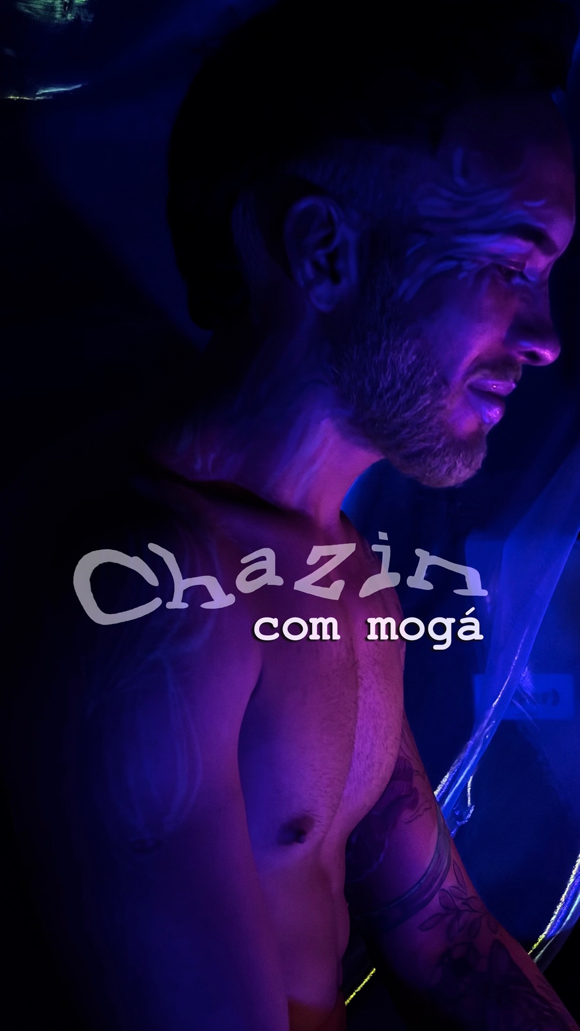 Chazin Com Mogá Cover