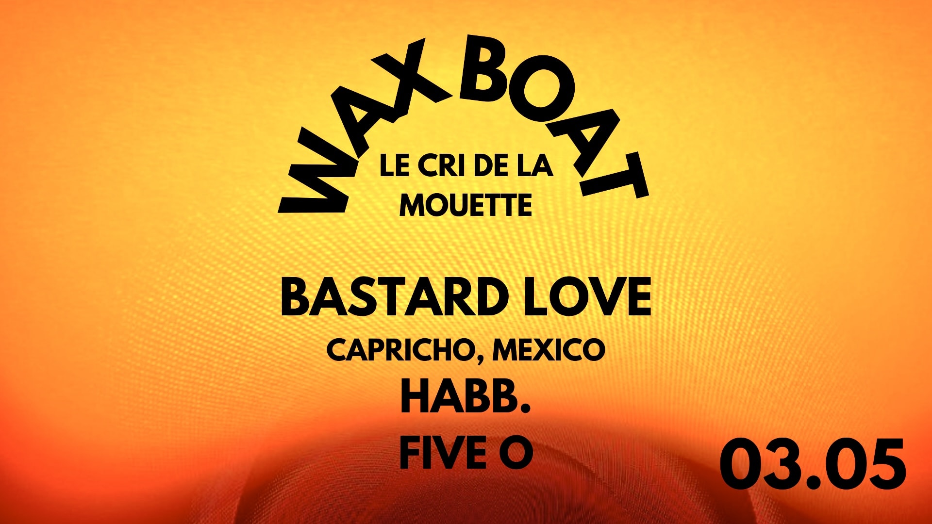 Wax Boat With Bastard Love (Capricho) Cover