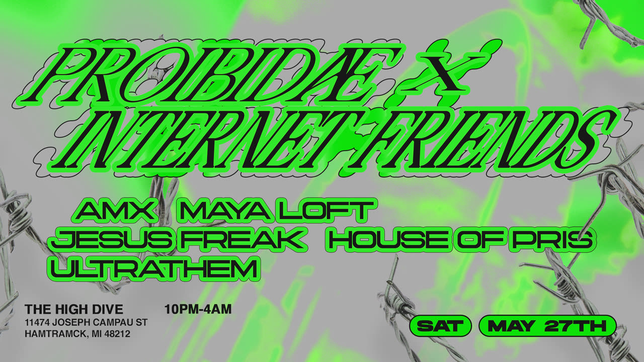 Proibidæ X Internet Friends _ Detroit Cover