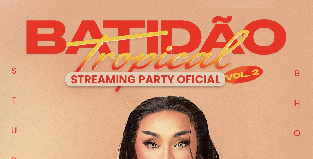Batidão Tropical Vol.2 - Streaming Party Oficial +Pop+Funk Cover