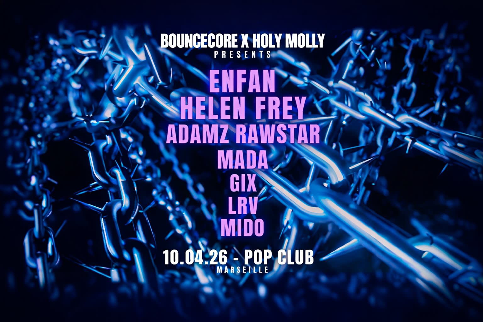 Bouncecore X Holy Molly W/ Helen Frey, Enfan & More-Pop Club Cover