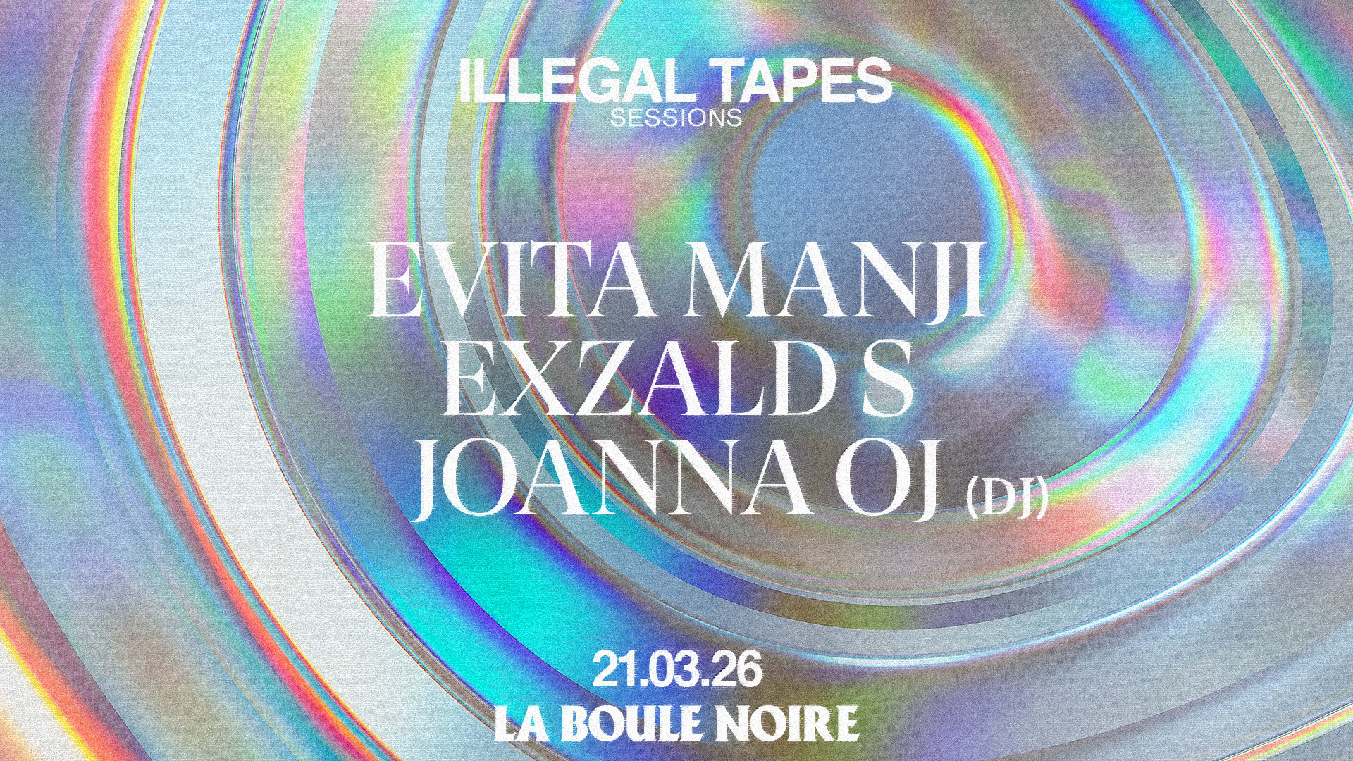Illegal Tapes Sessions : Evita Manji + Exzald S + Joanna Oj Cover
