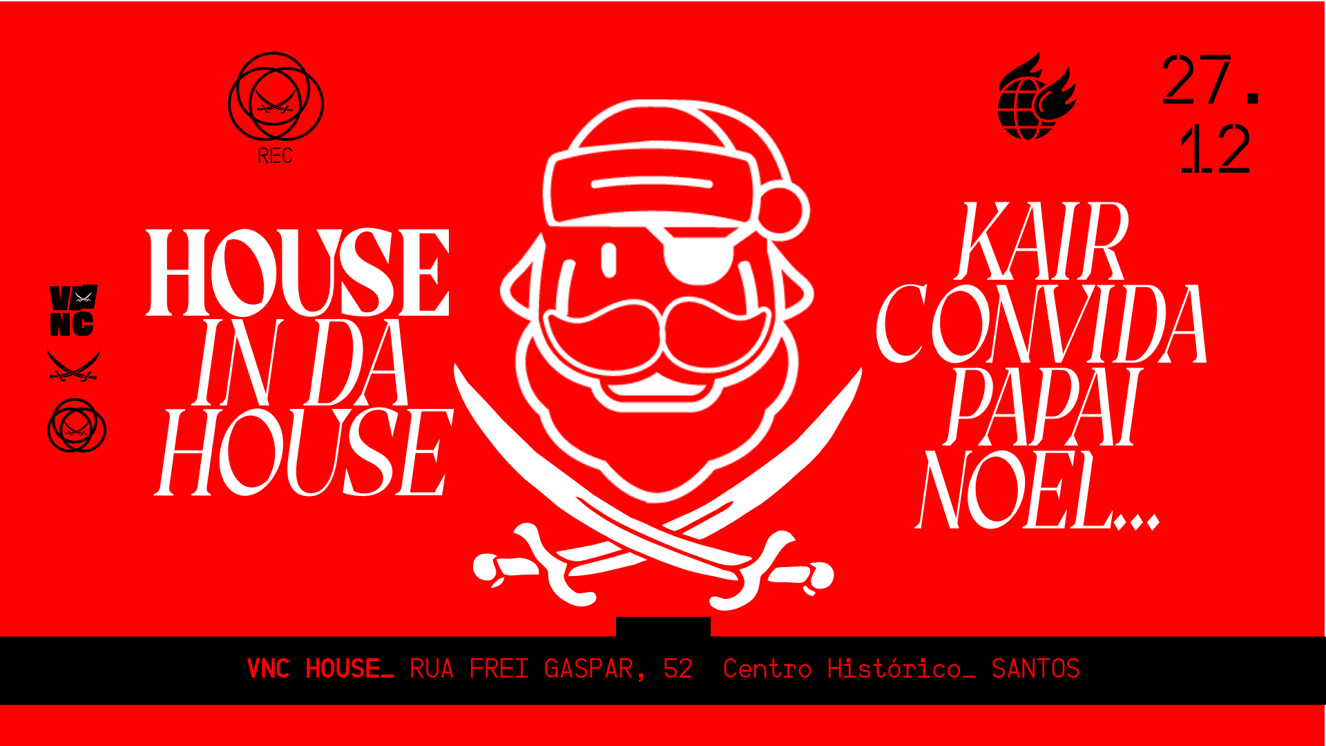 Kair Convida Papai Noel @ Vnc House Cover