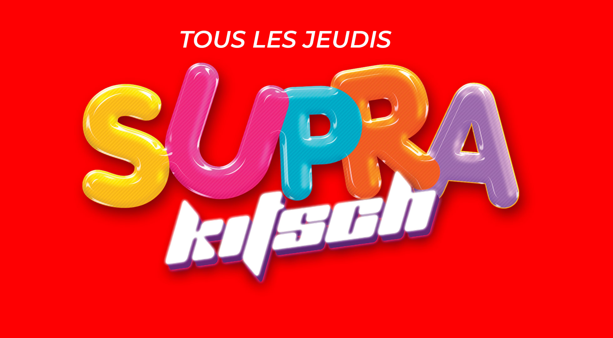 Jeudi 21 Juillet 2022 Supra Kitsch Cover