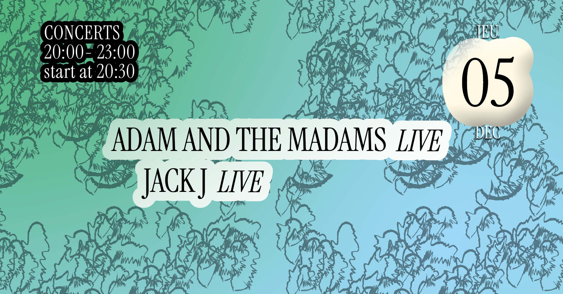 Concerts [W/ Jack J + Adam And The Madams] Cover