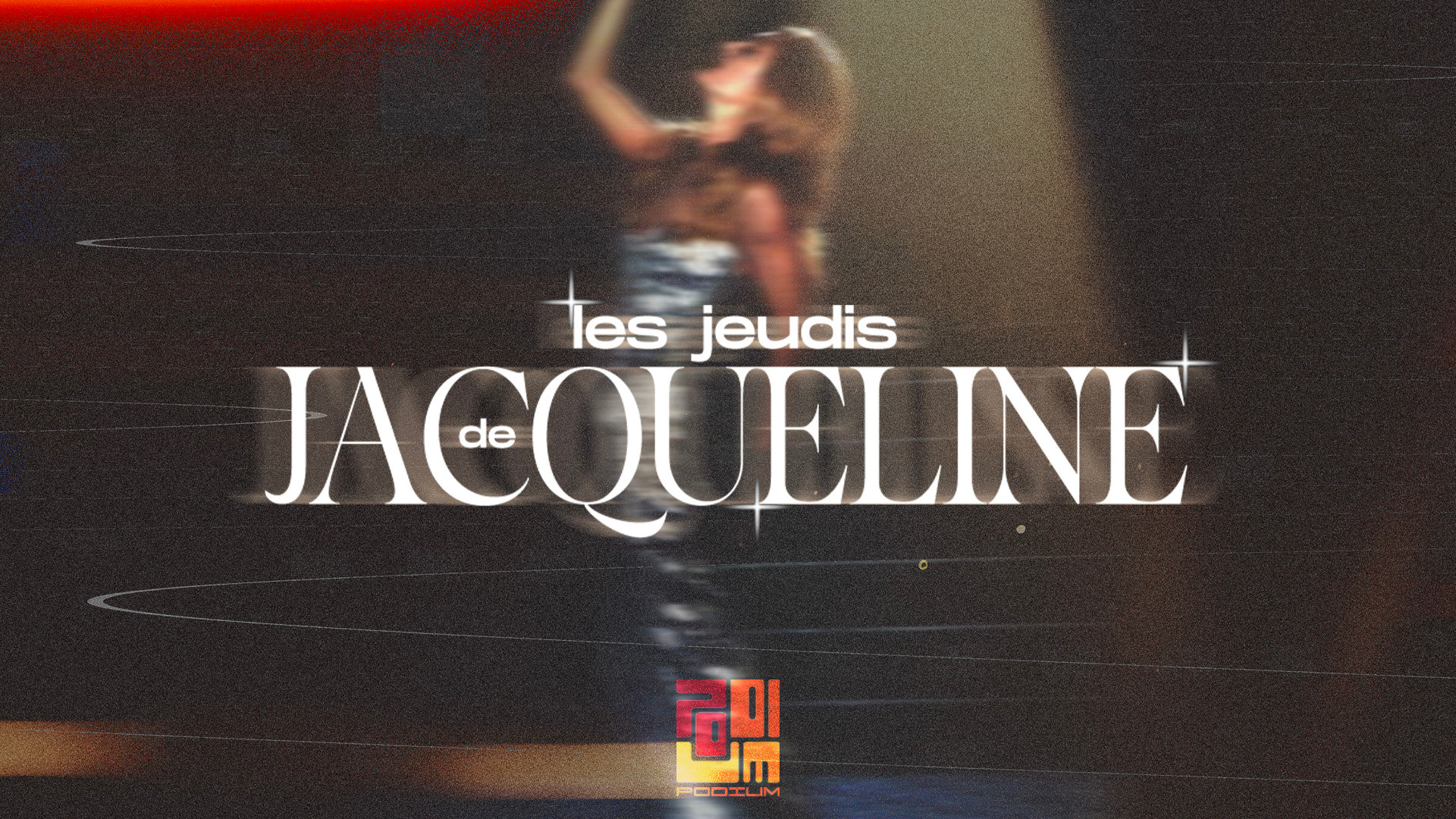 Les Jeudis De Jacqueline @Podium - 19 Mars Cover