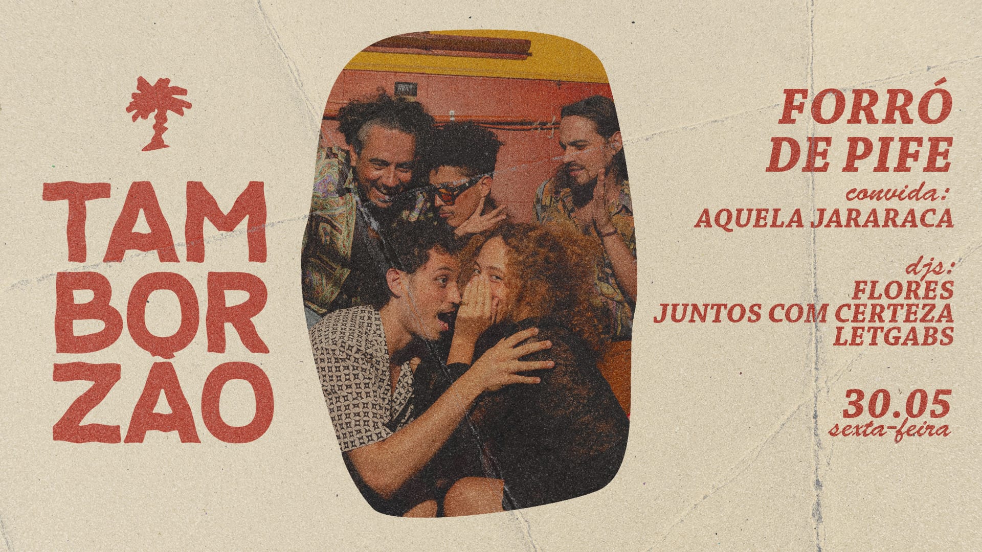 Tamborzão: Forró De Pife + Aquela Jararaca E Djs Cover