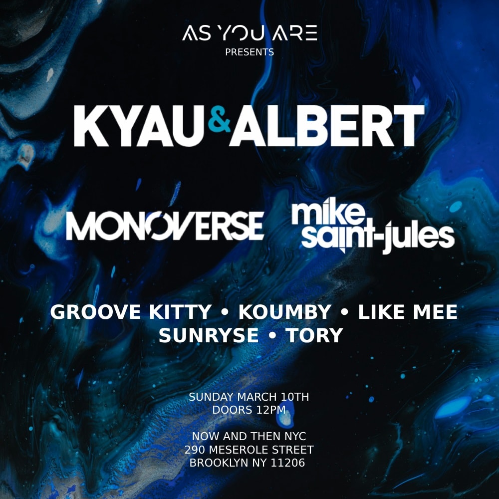 As You Are Presents Kyau & Albert @ Now And Then Nyc Cover