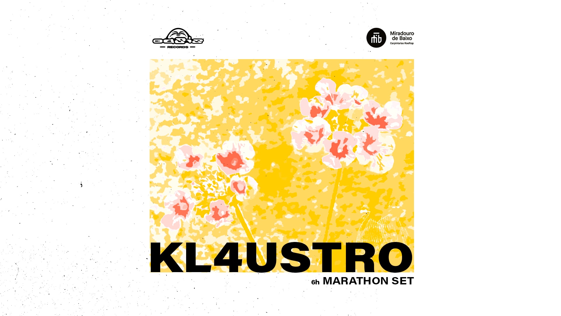 Oasis Records Presents Kl4ustro 6h Marathon Set Cover