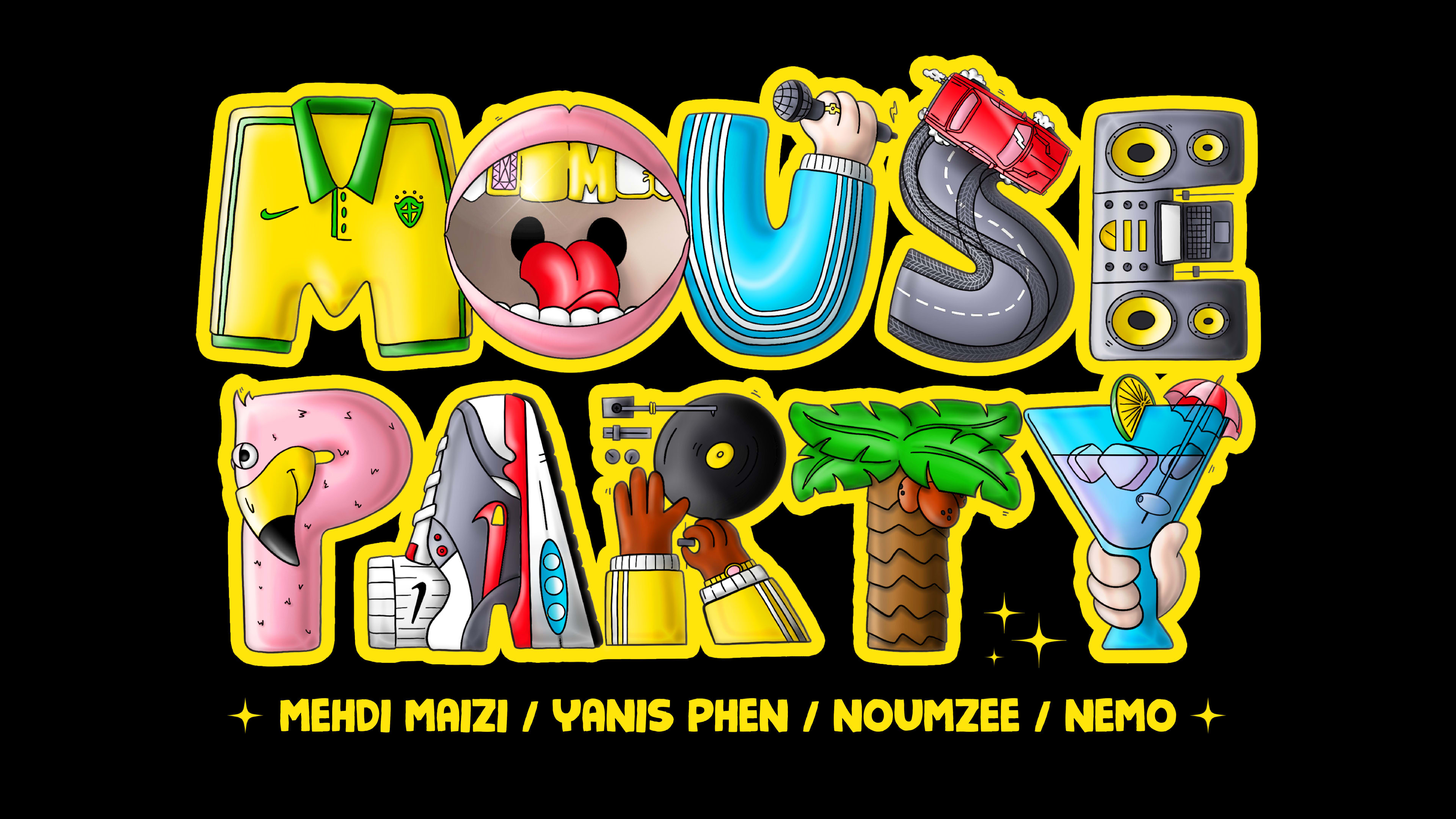 Mouse Party W/ Mehdi Maizi, Yanis Phen, Noumzee, Nemo | 06.10.22 Cover