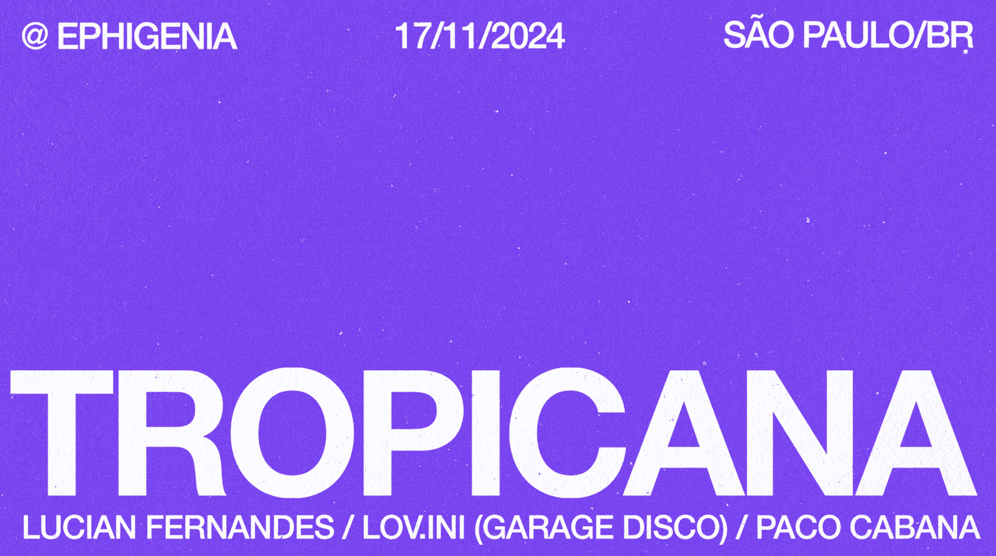 :: Tropicana @ Ephigenia :: São Paulo / Br :: Cover