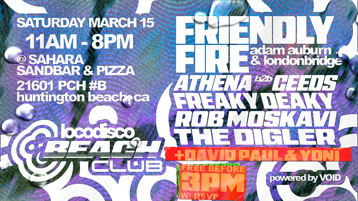 Loco Disco Beach Club W/ Friendly Fire Cover