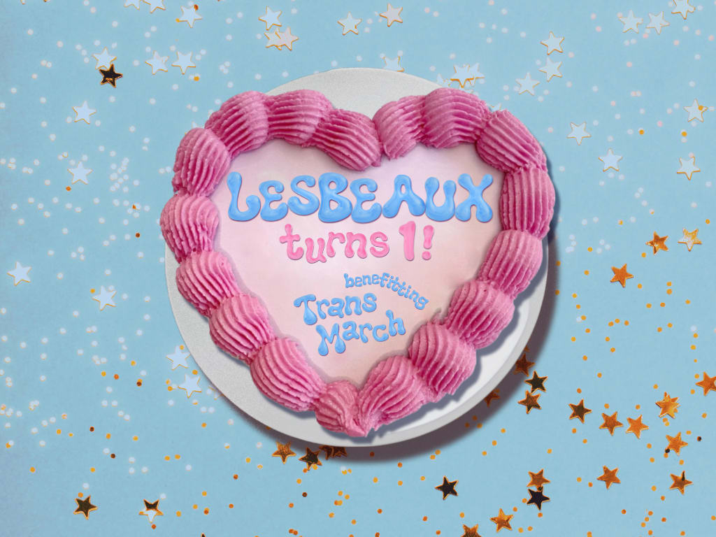 Lesbeaux 1 Year Birthday Party! Benefitting Trans March Cover