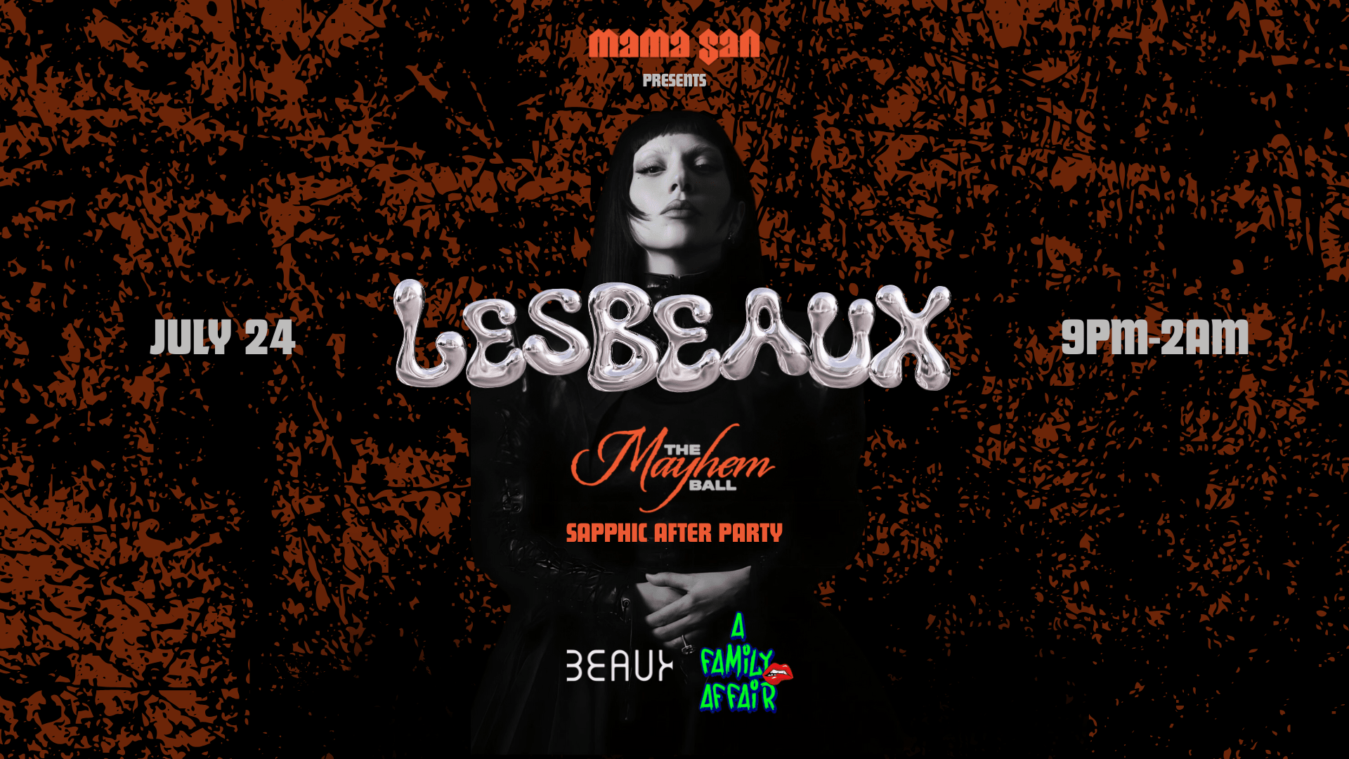 Lesbeaux: Mayhem Ball Afterparty Feat. A Family Affair! Cover