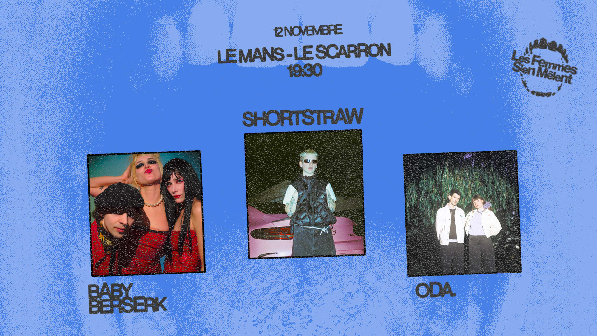 Baby Berserk + Shortstraw. | Le Scarron • Le Mans Cover