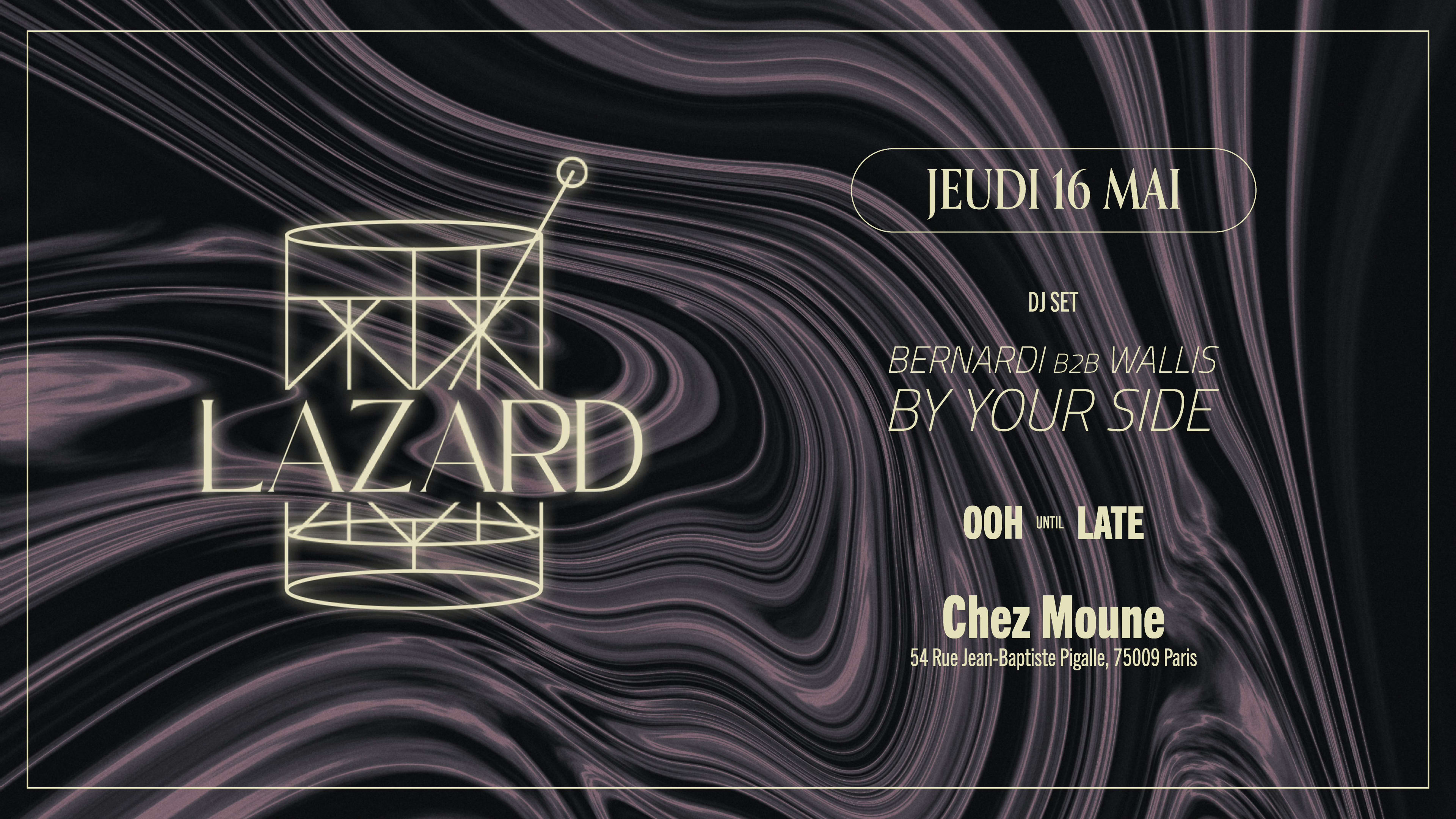 Lazard @Chezmoune - Thursday 16.05 Cover