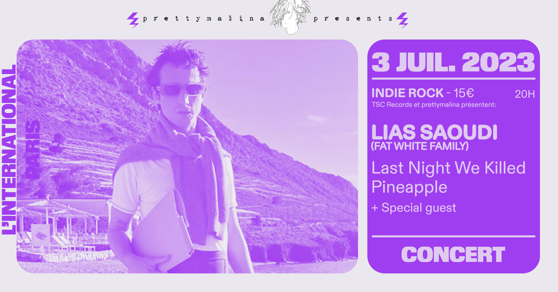 Lias Saoudi + Last Night We Killed Pineapple + Special Guest Cover