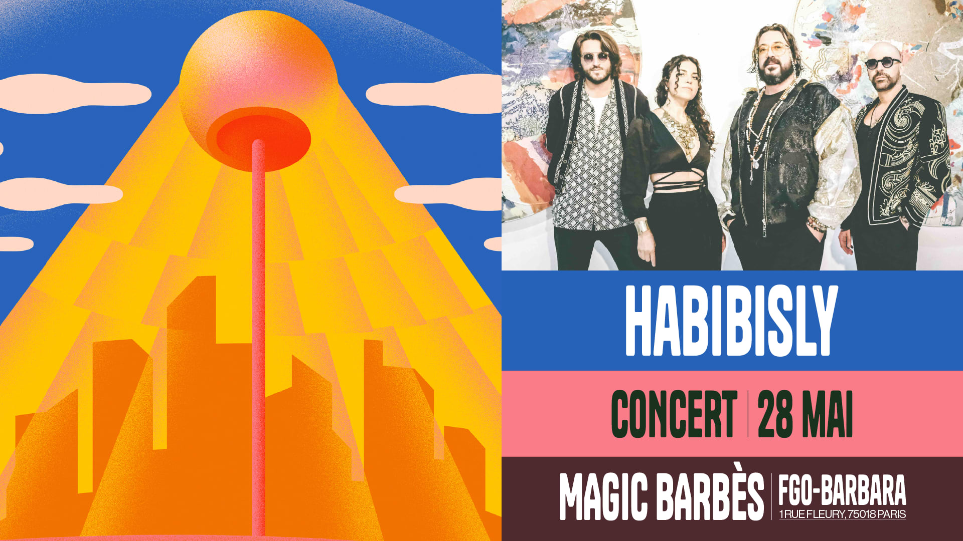 Habibisly // Festival Magic Barbès Cover