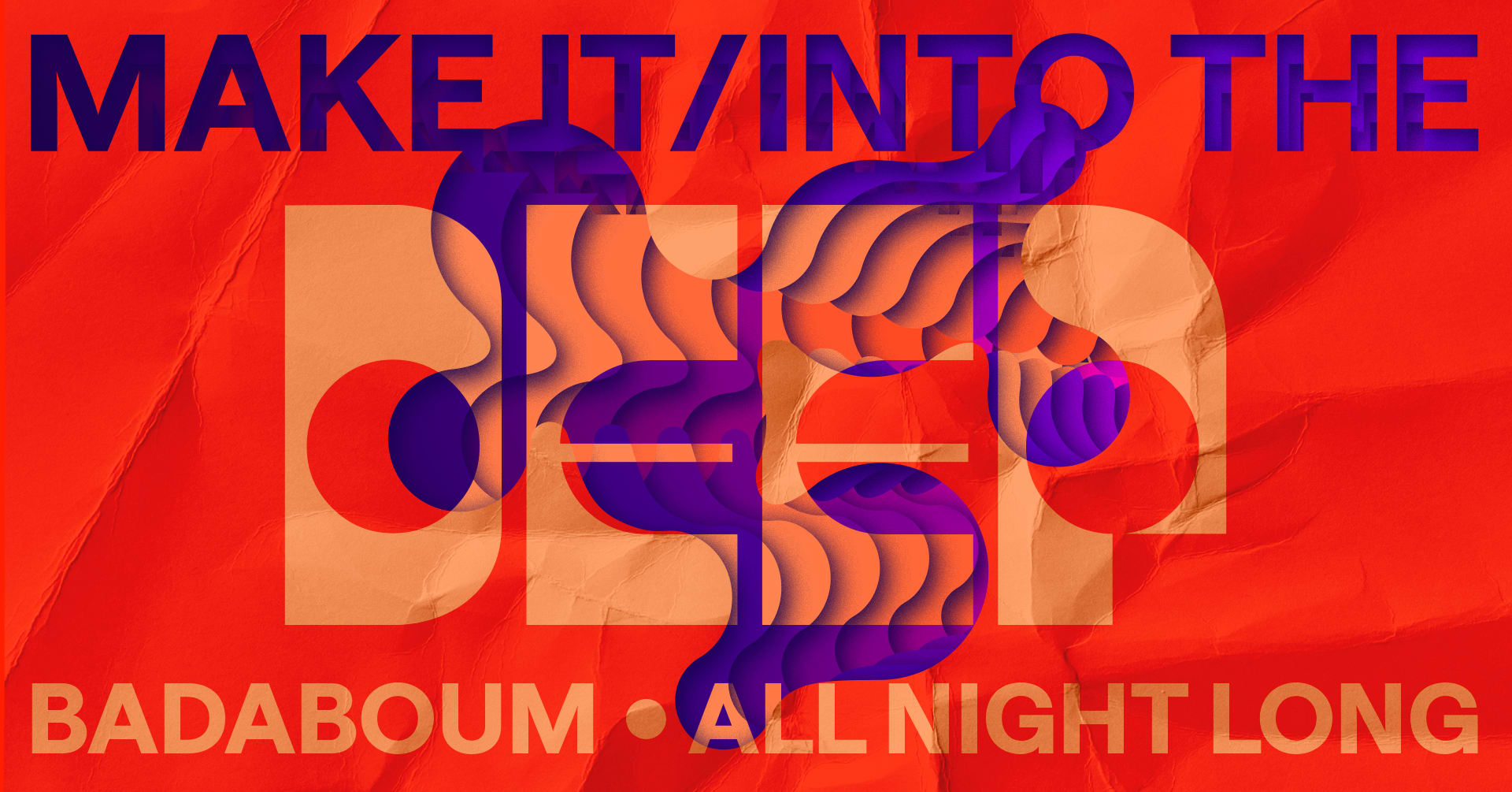 Club — Make It Deep X Into The Deep ❊ 𝑎𝑙𝑙 𝑛𝑖𝑔ℎ𝑡 𝑙𝑜𝑛𝑔 2 Cover