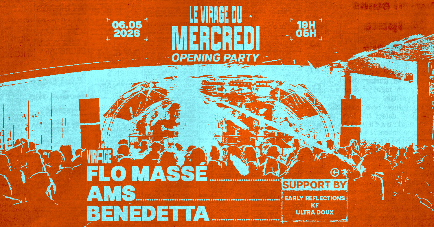 Le Virage Du Mercredi Opening : Flo Massé, Ams, Benedetta Cover