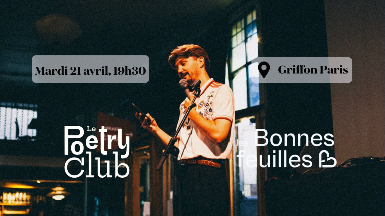 Scène Poétique : Les Bonnes Feuilles & Le Poetry Club Cover